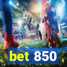 bet 850